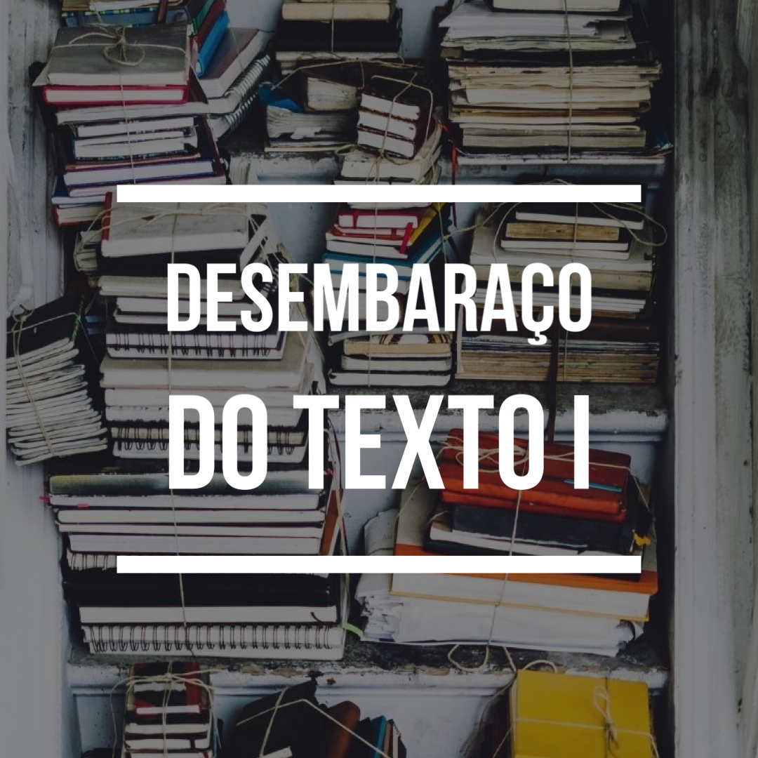 Desembaraço | Teoria e prática do texto artístico
